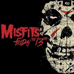 Misfits Friday The 13th Vinyl LP