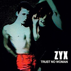 Zyx Trust No Woman Vinyl 12"