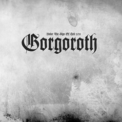 Gorgoroth Under The Sign Of Hell 2011 ltd picture disc Vinyl LP