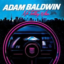 Adam Baldwin No Telling When Vinyl LP