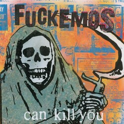 Fuckemos Can Kill You Vinyl LP