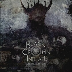 Black Crown Initiate SELVES WE CANNOT FORGIVE Vinyl 2 LP