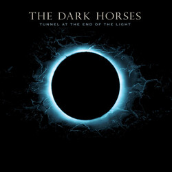 Dark Horses Tunnel At The End Of The Light Vinyl LP