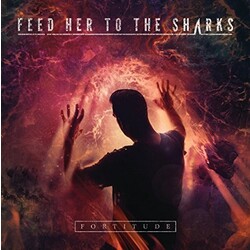 Feed Her To The Sharks Fortitude Vinyl LP