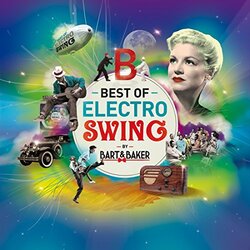 Bart & Baker Best Of Electro Swing Vinyl LP