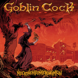 Goblin Cock Necronomidonkeykongimicon Vinyl LP