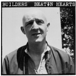 Builders Beatin Hearts Vinyl LP