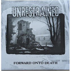 Unrestrained Forward Onto Death Vinyl LP