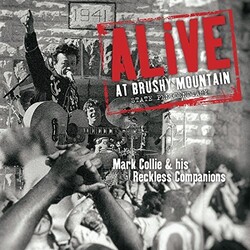 Mark & His Reckless Companions Collie Alive At Brushy Mountain State Penitentiary Vinyl LP