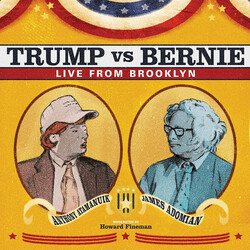 AtamanuikAnthony / AdomianJames Trump Vs Bernie: The Debate Album Vinyl LP