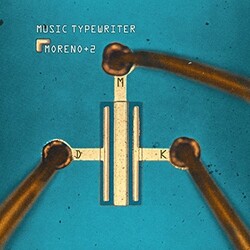 Moreno + Two Music Typewriter Vinyl LP