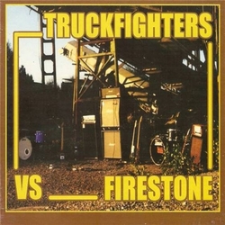 Truckfighters Vs. Firestone Fuzzsplit Of The Century Coloured Vinyl LP