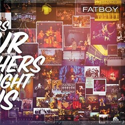 Fatboy Songs Our Mothers Taught Us 180gm Vinyl 12"