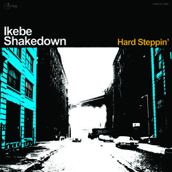 Ikebe Shakedown Hard Steppin' Vinyl LP