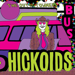 Hickoids Out Of Towners Vinyl LP