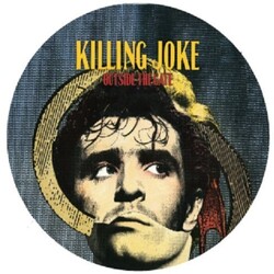 Killing Joke Outside The Gate picture disc  Vinyl LP