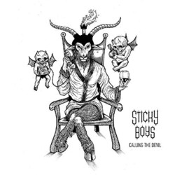 Sticky Boys Calling The Devil Vinyl LP