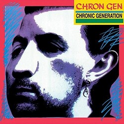 Chron Gen Chronic Generation Vinyl LP