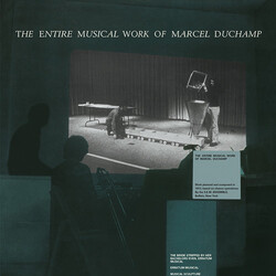 Marcel Duchamp Entire Musical Work Of Marcel Duchamp Vinyl LP