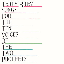 Terry Riley SONGS FOR THE TEN VOICES OF THE TWO PROPHETS Vinyl LP