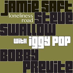 SaftJamie / SwallowSteve / PreviteBobby Loneliness Road Vinyl 2 LP +g/f