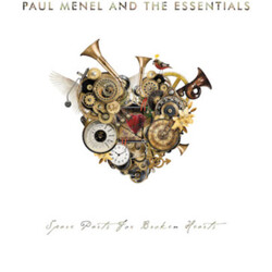 Paul Menel And The Essentials Spare Parts For Broken Hearts Vinyl LP