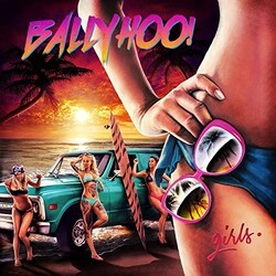 Ballyhoo Girls Vinyl LP