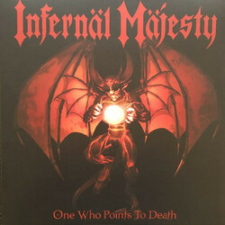 Infernal Majesty One Who Points To Death (Blood Red Vinyl) Coloured Vinyl LP