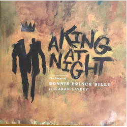 Ciaran Lavery A King At Night, The Songs of Bonnie Prince Billy Vinyl