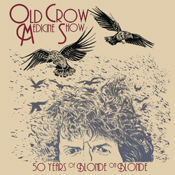 Old Crow Medicine Show 50 Years Of Blonde On Blonde Vinyl 2 LP +g/f