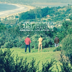 Dispatch America Location 12 Vinyl LP