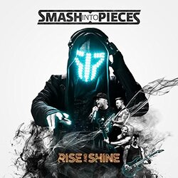 Smash Into Pieces Rise & Shine Vinyl LP