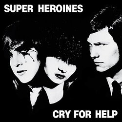 Super Heroines Cry For Help ltd Vinyl LP