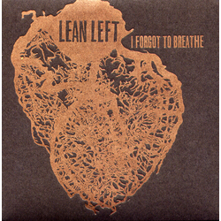 Lean Left I Forgot To Breathe Vinyl LP