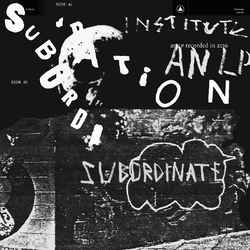 Institute Subordination Vinyl LP