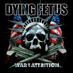 Dying Fetus War Of Attrition Vinyl LP