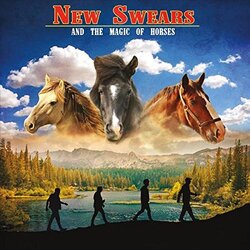 New Swears & The Magic Of Horses Vinyl LP