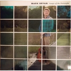 Mark Bryan Songs of the Fortnight Vinyl LP