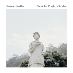 Susanne Sundfor Music For People In Trouble Vinyl LP