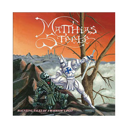 Matthias Steele Haunting Tales Of A Warrior's Past Vinyl LP