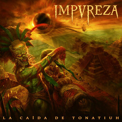 Impureza La Caida De Tonatiuh Vinyl 2 LP