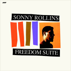 Sonny Rollins Freedom Suite + 1 Bonus Track deluxe Vinyl LP