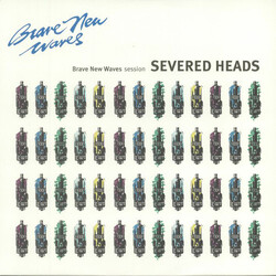 Severed Heads Brave New Waves Session