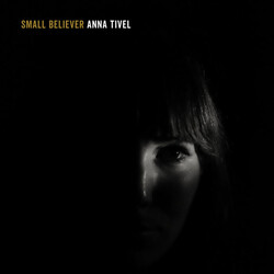 Anna Tivel Small Believer Vinyl LP