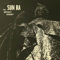 Sun Ra Of Abstract Dreams Vinyl LP