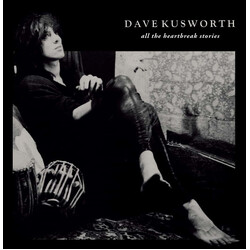 Dave Kusworth All The Heartbreak Stories Vinyl LP