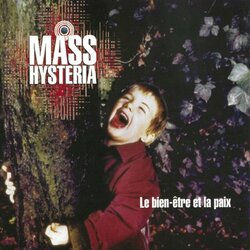 Mass Hysteria Le Bien-Etre Et La Paix Vinyl LP