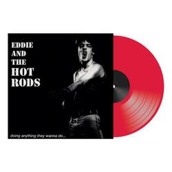 Eddie & The Hot Rods Doing Anything They Wanna Do 140gm Vinyl 2 LP