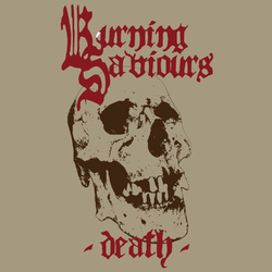 Burning Saviours Death Vinyl LP