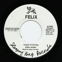 Felix Tiger Stripes / You Can't Hold Me Down 7"